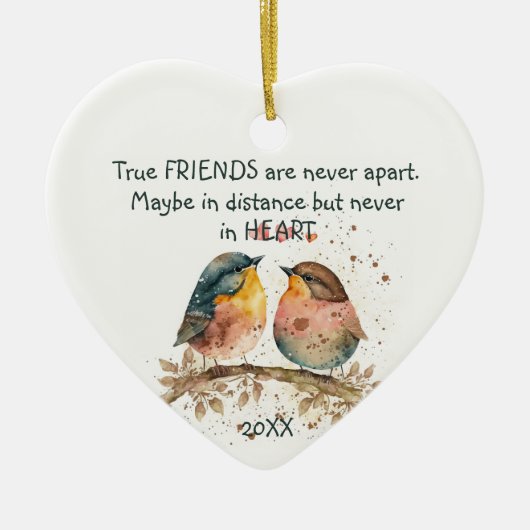 Wahre Freunde sind nie auseinander, vielleicht in Keramik Ornament (Vorne)