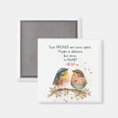 Wahre Freunde sind nie auseinander, vielleicht in  Magnet (Vorderseite/Rückseite)