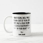 wahre Freundin verlasse Fußspuren in deinem Herzen Zweifarbige Tasse (Links)