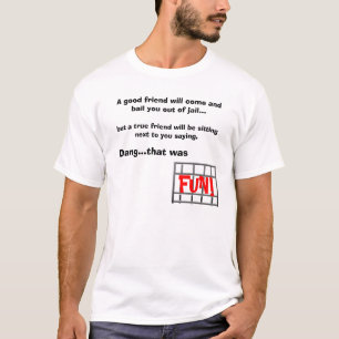 Wahre Freundschaft bedeutet… Shirt