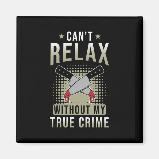 Wahre Kriminalität Magnet (Vorne)