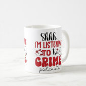 Wahre Kriminalitätsfans Kaffeetasse (VorderseiteRechts)