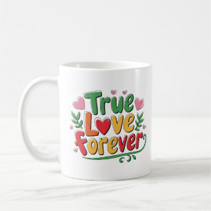 Wahre Liebe für immer Niedliches Herzdesign Romant Kaffeetasse