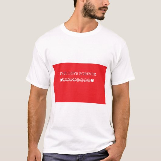 Wahre Liebe für immer T-Shirt (Vorderseite)
