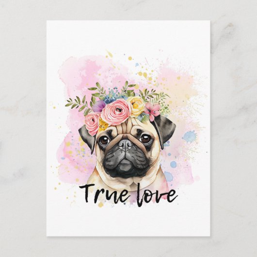 Wahre Liebe Mops Liebe, bester Freund Hund Postkarte (Vorderseite)