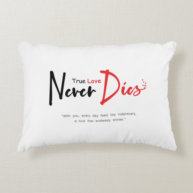 Wahre Liebe stirbt nie Dekokissen (Vorderseite)