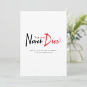 Wahre Liebe stirbt nie Einladung (Stehend Vorderseite)