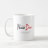 Wahre Liebe stirbt nie Kaffeetasse (Links)