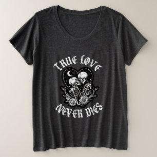 Wahre Liebe Stirbt Nie Skelett-Paar Große Größe T-Shirt