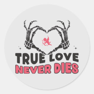 Wahre Liebe stirbt nie Sticker