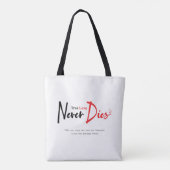 Wahre Liebe stirbt nie Tasche (Rückseite)