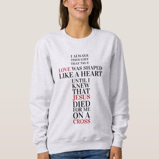 Wahre Liebe Sweatshirt (Vorderseite)