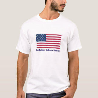 Wahre Patrioten begrüßen Vielfalt T-Shirt
