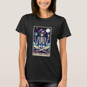 Wahre Verbrechen-Junkie Lustige Skelett-Tarotkarte T-Shirt