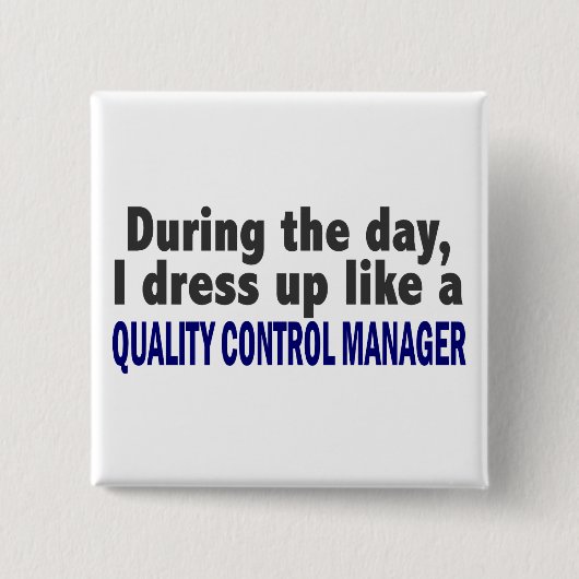 Während des Tagesqualitätskontrolle-Managers Button (Vorderseite)