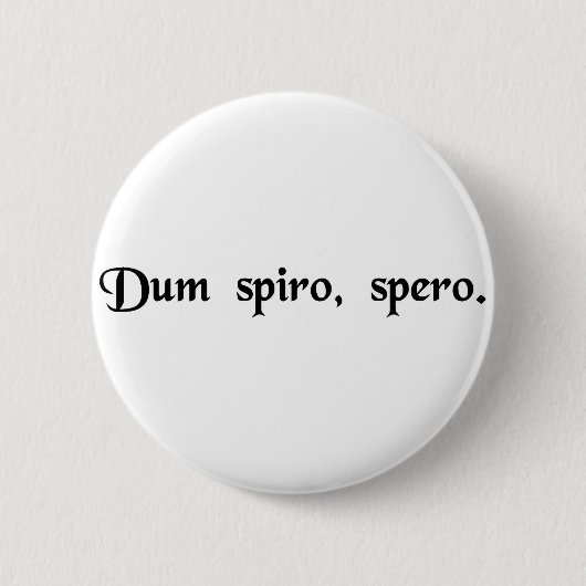 Während ich atme, hoffe ich button (Vorderseite)