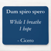 Während ich atme hoffe ich - Cicero Zitat Mousepad (Vorne)