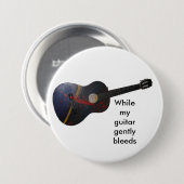 Während meine Gitarre leicht blutet Button (Vorne & Hinten)