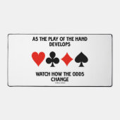 Während sich das Spiel der Hand entwickelt, beobac Schreibtischunterlage (Vorderseite)