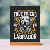 Wahrer Freund Labrador Hund Acrylschild (Neutral)