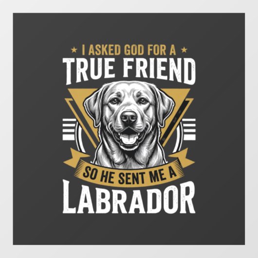Wahrer Freund Labrador Hund Fensteraufkleber (Blatt)