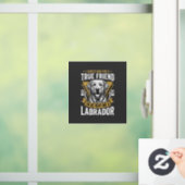 Wahrer Freund Labrador Hund Fensteraufkleber (Zuhause)