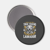 Wahrer Freund Labrador Hund Magnet (Vorderseite/Rückseite)