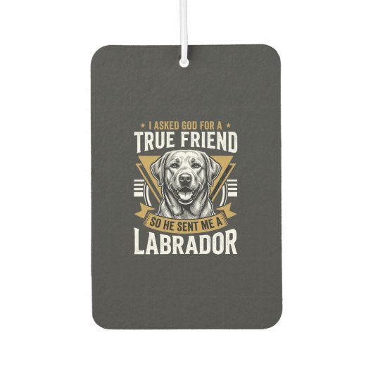 Wahrer Freund Labradorhund Autolufterfrischer (Vorderseite)