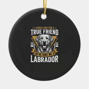 Wahrer Freund Labradorhund Keramik Ornament