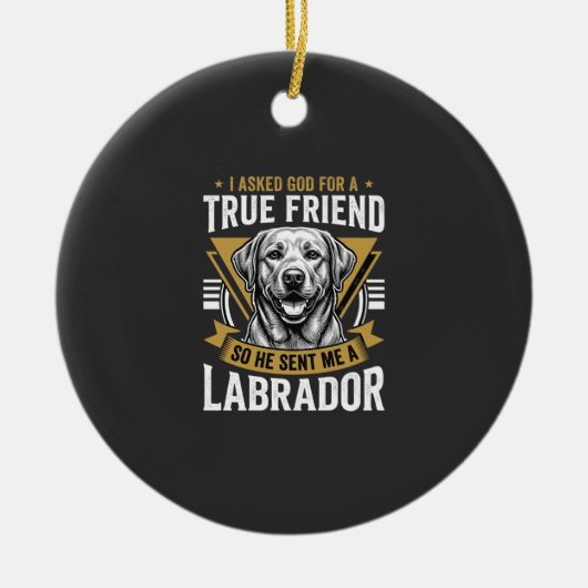Wahrer Freund Labradorhund Keramik Ornament (Vorne)