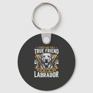 Wahrer Freund Labradorhund Schlüsselanhänger