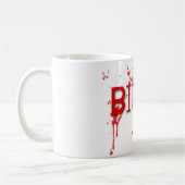 Wahres Blut "beißt mich " Kaffeetasse (Links)