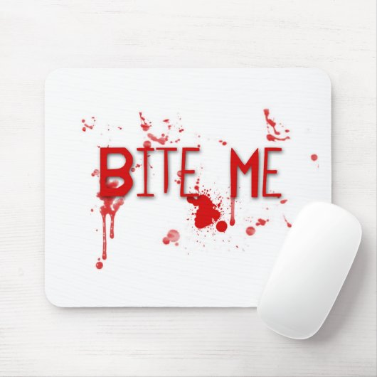 Wahres Blut "beißt mich " Mousepad (Mit Mouse)