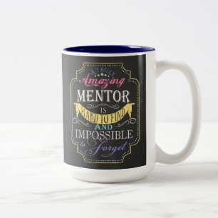 Wahrhaft Erstaunlicher Mentor Zitat Benutzerdefini Zweifarbige Tasse