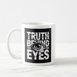 Wahrheit hinter den Augen 👁️ – Grunge-Typografie  Kaffeetasse