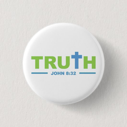 Wahrheit in Jesus Christus Button (Vorderseite)