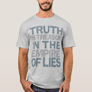 Wahrheit ist Verrat-Shirt T-Shirt