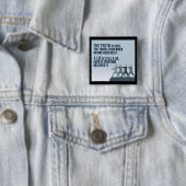 Wahrheit ist Wahrheit Button (Beispiel)