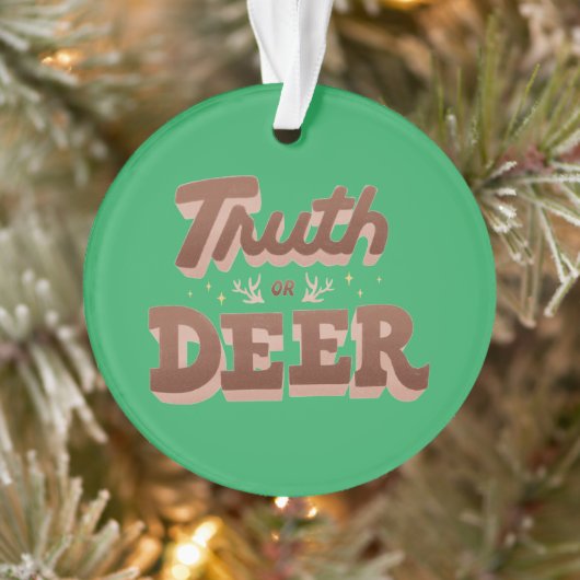 Wahrheit oder Hirsch-Funny-Puff Ornament (Baum)