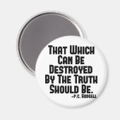 Wahrheit schmerzt magnet (Vorderseite/Rückseite)