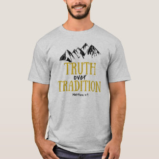 Wahrheit über Traditions-Shirt T-Shirt