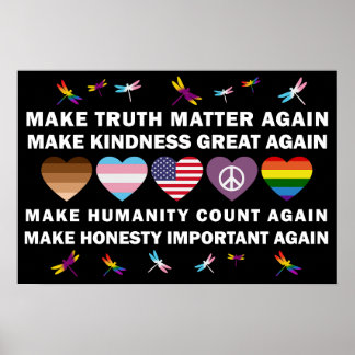Wahrheit wieder wichtig machen Freundlichkeit wied Poster