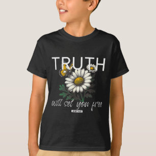 Wahrheit wird euch Johannes 8 32 Daisy befreien T-Shirt