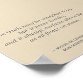 Wahrheitsgetreues Thin Quixote-Zitat Poster (Ecke)