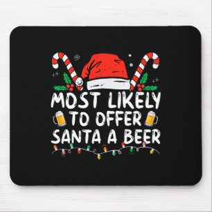Wahrscheinlich bietet Santa ein Bier lustige Trink Mousepad