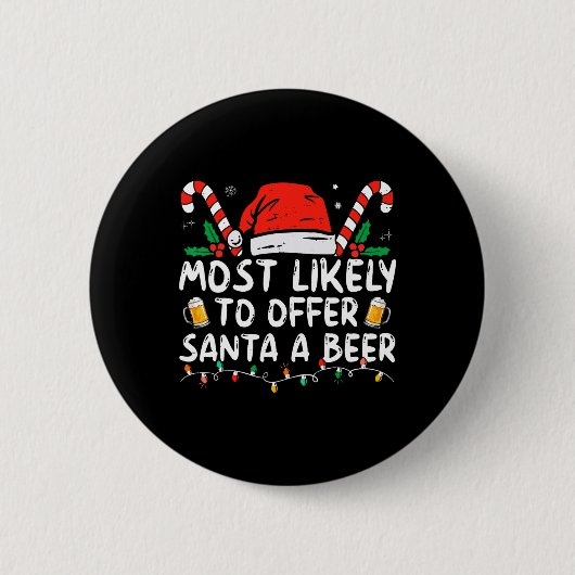 Wahrscheinlich bietet Santa ein Bier lustiges Trin Button (Vorderseite)