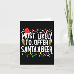 Wahrscheinlich bietet Santa ein Bier lustiges Trin Karte