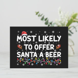 Wahrscheinlich bietet Santa ein Bier Weihnachtsbel Einladung