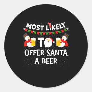 Wahrscheinlich bietet Santa einen Bier Schneemann Runder Aufkleber