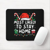 Wahrscheinlich Bleibe Zuhause Weihnachts-Matching- Mousepad (Mit Mouse)